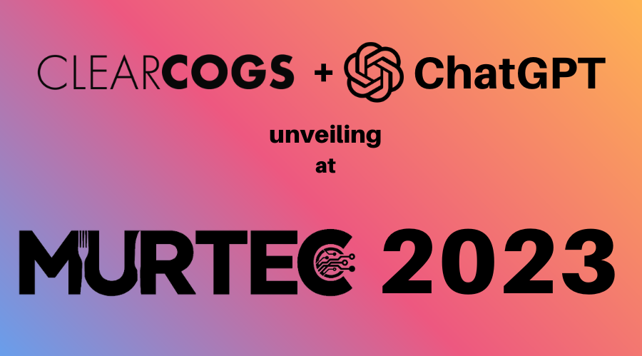 ClearCOGS and ChatGPT at MURTEC